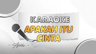 APAKAH ITU CINTA - Karaoke || ERA SYAQIRA