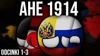 AKT I || Alternatywna Historia Europy 1914 || Odcinki 1 - 3