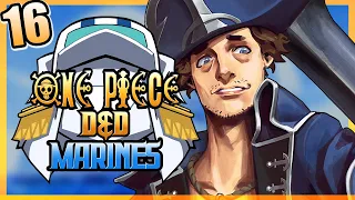 ONE PIECE D&D: MARINES #16 | "Debated Freedoms" | Tekking101, Lost Pause, 2Spooky & Briggs