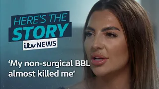 'My liquid BBL almost killed me' - Dramatic rise in horror non-surgical BBL stories | ITV News