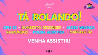 Shows ao vivo: Alceu Valença, Poesia Acústica, Humberto Gessinger, Marcelo D2, CPM 22 e Raimundos.