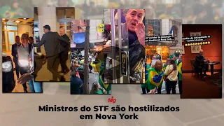 Ministros do STF são hostilizados em Nova York