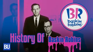 Two brothers and a dream| The History of Baskin' Robbin'