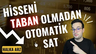 TAVAN BOZAN HİSSENİZİ OTOMATİK SATACAK SİSTEM