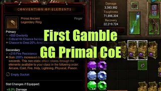 Farm 2500 Bounty Mats then gamble GG Primal CoE First Try EZ