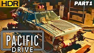 Pacific Drive | PART 1 | 1440P HDR