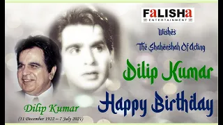 Happy Birthday To Dilip Kumar from Falisha Entertainment