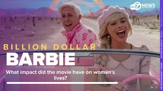 Barbie movie brings BILLION$... but what impact did it have on women's lives?