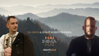 Oli Sinth & Ionut Robert Pumnea - Hai Inima Hai