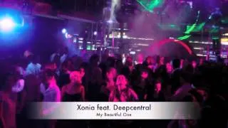 Xonia feat. Deepcentral - My Beautiful One Official Video