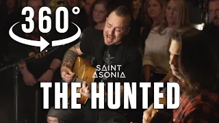 The Hunted by @SaintAsoniaOfficial: Acoustic Version (360° video)