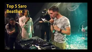 ★ Top 5 beatbox Saro ★ A Legend