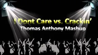 Bassjackers vs. Icona Pop - I Dont Care vs. Crackin (Martin Garrix Edit) [Thomas Anthony Mashup]