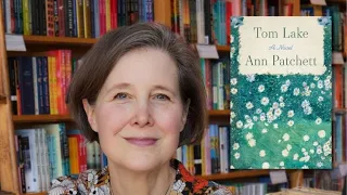 An Evening with Ann Patchett and "Tom Lake"