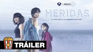 Tráiler: 'HERIDAS' (Atresplayer) | Serielistas