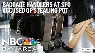 Baggage handlers at SFO arrested for allegedly stealing pot and reselling it