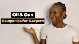 Oil & Gas Companies that Accept and Pay Corpers