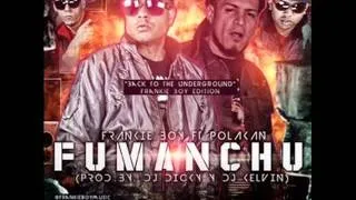 Frankie Boy Ft  Polakan -- Fumanchu