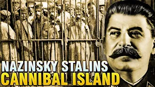 Nazinsky: Stalin's Cannibal Island A Real Life Battle Royale