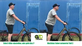 Sein E-Bike einstellen……………  Wie geht Das?