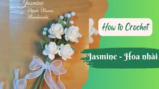 #5 How to crochet Jasmine Flower | Hướng dẫn móc hoa nhài