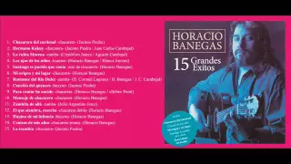 Horacio Banegas - 15 Grandes Éxitos (Full Album)