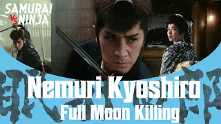 Nemuri Kyoshiro: Full Moon Killing 1 | Full Movie | SAMURAI VS NINJA (EN SUB)