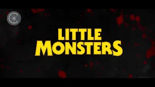 Little Monsters | Official Trailer (CFF 2019)