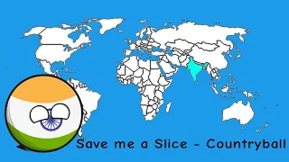 India- Save me a Slice....countryball....