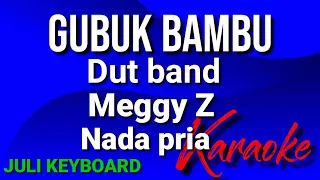 GUBUK BAMBU - Meggy z | karaoke nada pria | lirik
