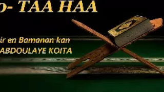 20- Taa haa 1 - 82 Tafsir en Bamanaka Par ABDOULAYE KOITA