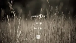 Surah Al-Tin (De Vijg) With Dutch Subtitles مشاري بن راشد العفاسي | سورة التين