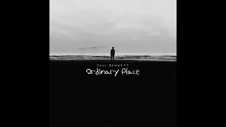 Ordinary Place (Acoustic) - Paul Bennett