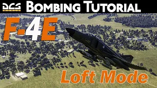 F-4E Bombing Tutorial - Loft Mode