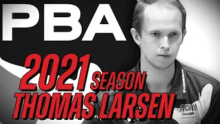 2021 PBA Tour Season Highlights | Thomas Larsen