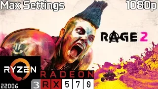 Rage 2 - RX 570 Ryzen 3 2200G & 8GB RAM