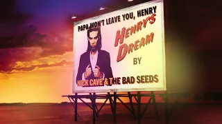 Nick Cave & The Bad Seeds - Papa Won't Leave You, Henry (Official Audio)