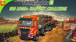 100+ Logs Harvest Challenge | Farming Simulator 18 Gameplay