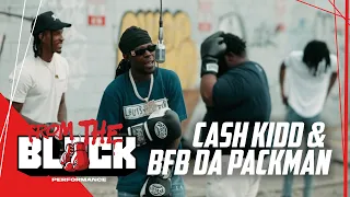 Cash Kidd x BFB Da Packaman - Man Up  | From The Block Performance 🎙