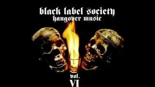 Black Label Society Hangover Music Vol. VI Full Album)