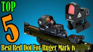 BEST RED DOT FOR RUGER MARK IV (2022)