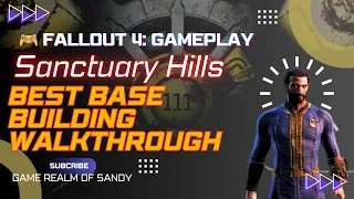Top Sanctuary Hills Settlement Building Fallout 4 | Updated Settlement Building Fallout 4 Series