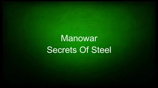 Manowar - Secrets Of Steel (lyrics)