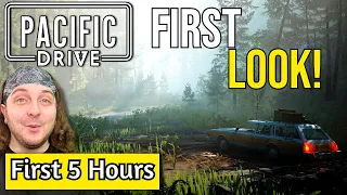 FIRST 5 HOURS EARLY LOOK at DRIVING SURVIVAL ADVENTURE GAME! (Pacific Drive)