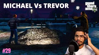 MICHAEL CHEATED TREVOR TO BREAD KILLED | GTA V GAMEPLAY #29