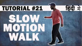 How to do SLOW MOTION WALK |Hip Hop Dance Tutorial in Hindi |Shivam Yadav |Dance Mantra Academy 21