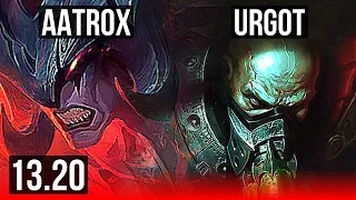 AATROX vs URGOT (TOP) | 18/2/12, 1800+ games, 1.9M mastery, 6 solo kills | KR Master | 13.20