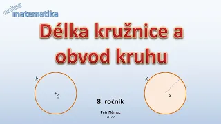 Délka kružnice, obvod kruhu - Matematika 8