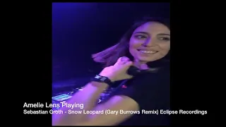 Amelie Lens plays Sebastian Groth - Snow Leopard (Gary Burrows Remix ) Eclipse Recordings 2019