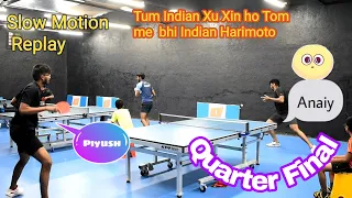 Anaiy Vs Piyush quarter Final Indian Xu Xin Vs Indian Harimoto# pingpong